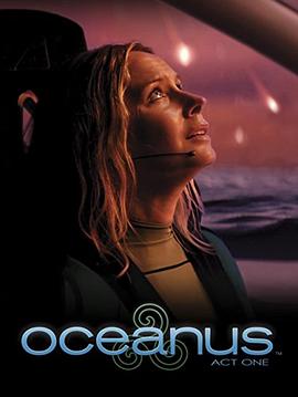 Oceanus: Act One[電影解說(shuō)]